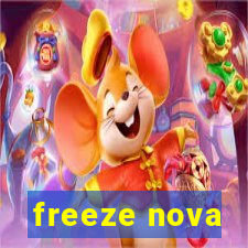 freeze nova